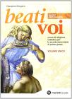 Beati voi. Corso di religione. Volume unico. Con espansione online. Per la Scuola media
