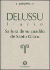 Sa fura de su cuaddu de sanctu Giacu