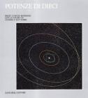 Potenze di dieci. Le dimensioni delle cose nell'universo. Ovvero: che cosa succede aggiungendo un altro zero