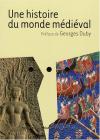 Une histoire du monde m�di�val. Per il Liceo linguistico
