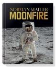 Moonfire. The epic journey of Apollo 11. Ediz. limitata