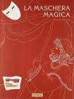 La maschera magica