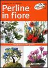 Perline in fiore
