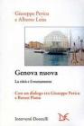 Genova nuova. La citt� e il mutamento