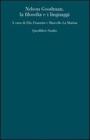 Nelson Goodman. La filosofia e i linguaggi