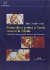 Mettendo in pratica la Parola troverai la felicit�
