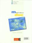 Matematica due. Con Problemi di trigonometria. Per le Scuole superiori vol.2