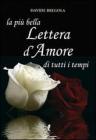 La pi� bella lettera d'amore di tutti i tempi