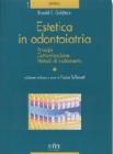 Estetica in odontoiatria - Principi - Comunicazione - Metodi di trattamento
