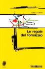 Le regole del formicaio