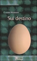 Sul destino Sul destino