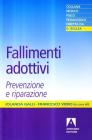Fallimenti adottivi. Prevenzione e riparazione