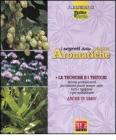 I segreti delle piante aromatiche