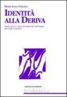 Identit� alla deriva