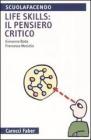 Life skills: il pensiero critico