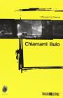 Chiamami buio