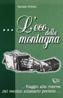 L' eco della montagna... Viaggio alla ricerca del vecchio sillabario perduto...