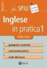 L' inglese in pratica vol.1