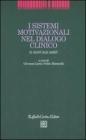 I sistemi motivazionali nel dialogo clinico. Il manuale AIMIT