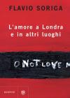 L' amore a Londra e in altri luoghi