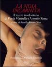 La noia incarnita (l'uno amputato l'altro cieco). Il teatro di Antonio Rezza e Flavia Mastrella