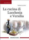 Cucina di Lucchesia e Versilia