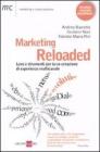 Marketing reloaded. Leve e strumenti per la co-creazione di esperienze multicanale