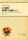 L' ABC della regia vol.2