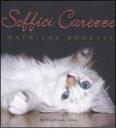 Soffici carezze
