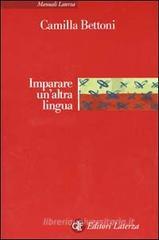 Imparare un'altra lingua. Lezioni di linguistica applicata
