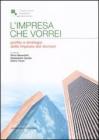 L' impresa che vorrei. Profilo e strategie delle imprese del domani