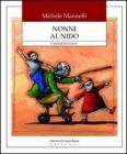 Con i nonni al nido. Educare agli affetti