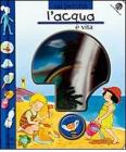 L' acqua � vita