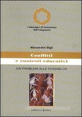 Conflitti e contesti educativi. Dai problemi alle possibilit�