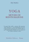 Yoga, metodo di reintegrazione