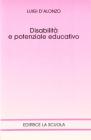 Disabilit� e potenziale educativo