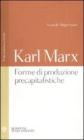 Forme di produzione precapitalistiche. Testo tedesco a fronte. Ediz. integrale