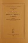 Laura tra Petrarca e Bembo. Studi sul commento umanistico-rinascimentale al �Canzoniere�
