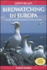 Birdwatching in Europa. I migliori luoghi per osservare gli ucelli in natura