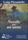 Novelle per un anno. Antologia. Audiolibro. CD Audio formato MP3