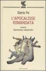L' apocalisse rimandata ovvero Benvenuta catastrofe!