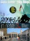 La storia in rete. Per la Scuola media vol.3