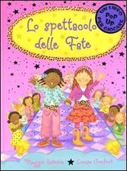 Lo spettacolo delle fate. Libro pop-up