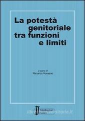 La potest� genitoriale tra funzioni e limiti