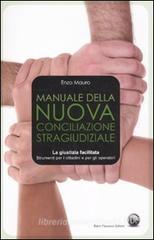 Manuale della nuova conciliazione stragiudiziale