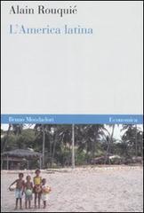 L' America latina. Introduzione all'Estremo Occidente L' America latina. Introduzione all'Estremo Occidente