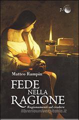 Fede nella ragione. Ragionamenti sul credere