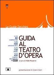 Guida al teatro d'opera Guida al teatro d'opera