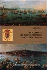 Documenti del Regno di Napoli. Miscellanea 1719-1783