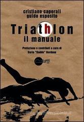 Triathlon. Il manuale Triathlon. Il manuale